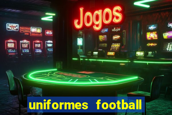 uniformes football league 2024